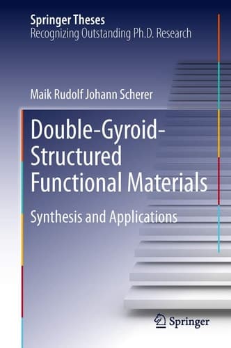 Double-Gyroid-Structured Functional Materials Synthesis and Applications