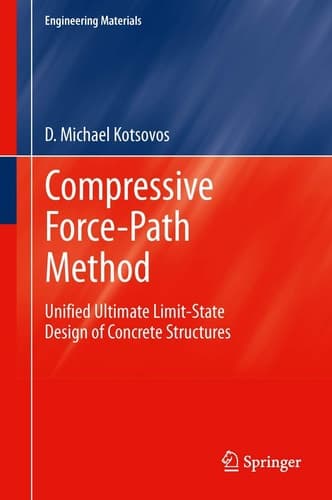 Compressive Force-Path Method Unified Ultimate Limit-State Design of Concrete Structures