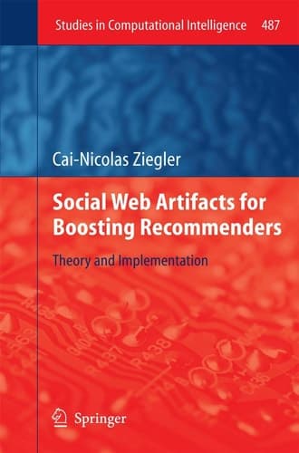 Social Web Artifacts for Boosting Recommenders Theory and Implementation