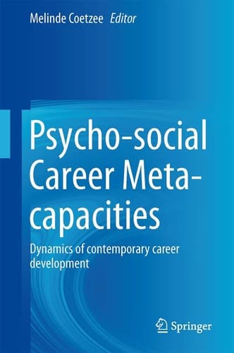 Psycho-social Career Meta-capacities Dynamics of contemporary career development