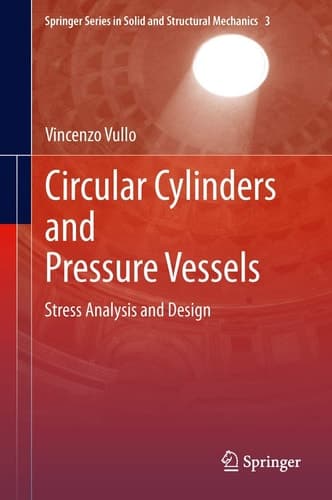 Circular Cylinders and Pressure Vessels Stress Analysis and Design