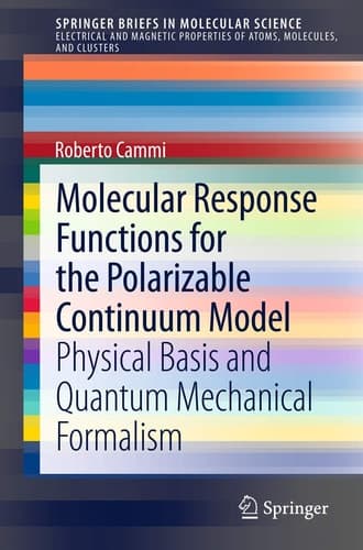 Molecular Response Functions for the Polarizable Continuum Model Physical basis and quantum mechanical formalism