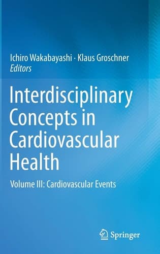 Interdisciplinary Concepts in Cardiovascular Health Volume III: Cardiovascular Events