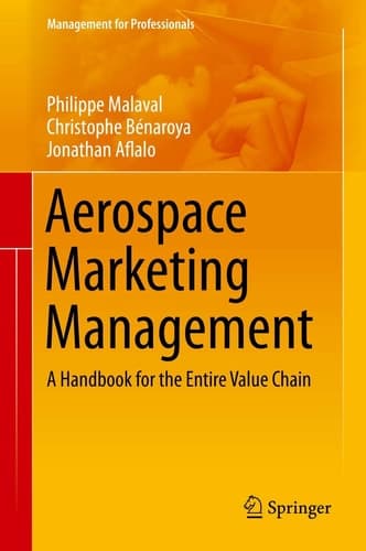Aerospace Marketing Management A Handbook for the Entire Value Chain