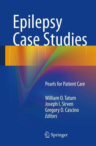 Epilepsy Case Studies Pearls for Patient Care