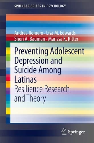 Preventing Adolescent Depression and Suicide Among Latinas Resilience Research and Theory