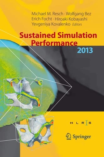 Sustained Simulation Performance 2013 Proceedings of the joint Workshop on Sustained Simulation Performance, University of Stuttgart (HLRS) and Tohoku University, 2013