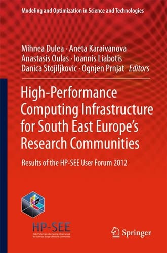 High-Performance Computing Infrastructure for South East Europe's Research Communities Results of the HP-SEE User Forum 2012