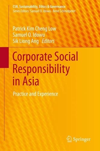 Corporate Social Responsibility in Asia Practice and Experience