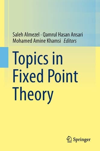 Topics in Fixed Point Theory