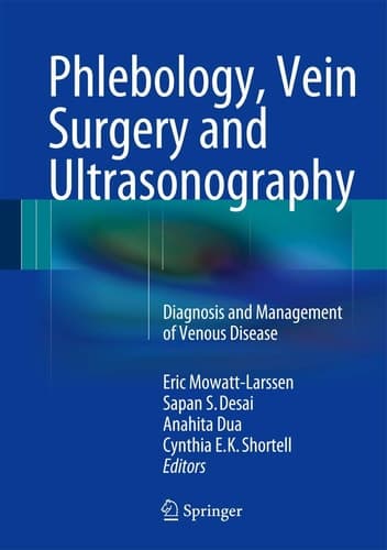 Phlebology, Vein Surgery and Ultrasonography Diagnosis and Management of Venous Disease
