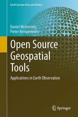 Open Source Geospatial Tools Applications in Earth Observation