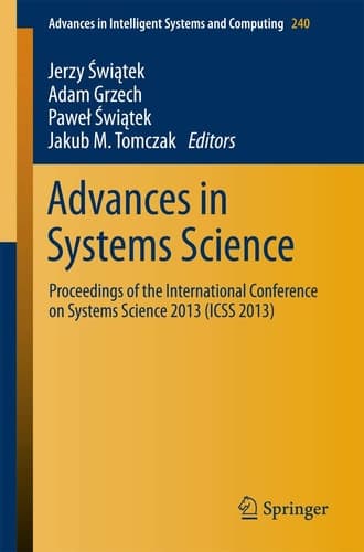 Advances in Systems Science Proceedings of the International Conference on Systems Science 2013 (ICSS 2013)