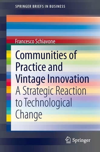 Communities of Practice and Vintage Innovation A Strategic Reaction to Technological Change