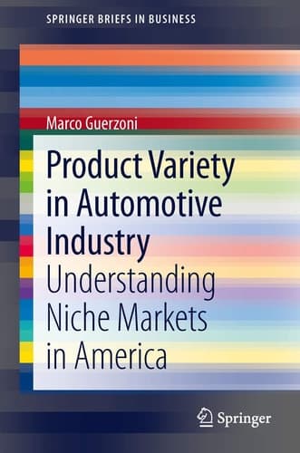 Product Variety in Automotive Industry Understanding Niche Markets in America