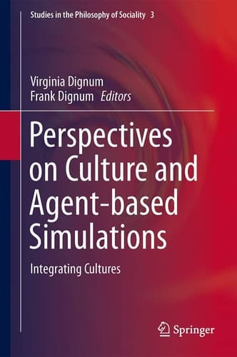 Perspectives on Culture and Agent-based Simulations Integrating Cultures