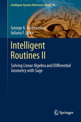 Intelligent Routines II Solving Linear Algebra and Differential Geometry with Sage