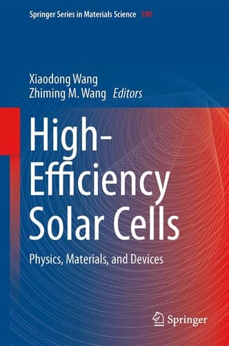 High-Efficiency Solar Cells Physics, Materials, and Devices