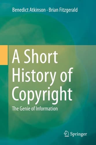 A Short History of Copyright The Genie of Information