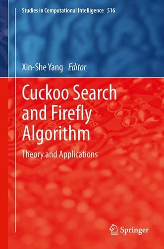 Cuckoo Search and Firefly Algorithm Theory and Applications
