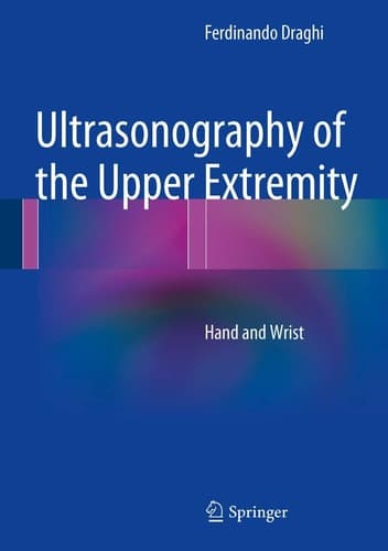 Ultrasonography of the Upper Extremity Hand and Wrist