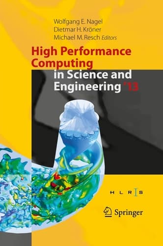 High Performance Computing in Science and Engineering ‘13 Transactions of the High Performance Computing Center, Stuttgart (HLRS) 2013