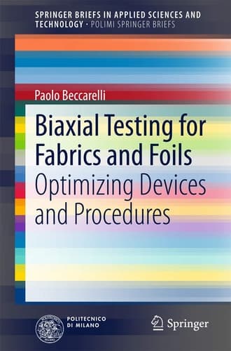 Biaxial Testing for Fabrics and Foils Optimizing Devices and Procedures