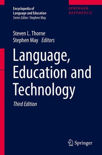 Encyclopedia of Language and Education Language and Technology