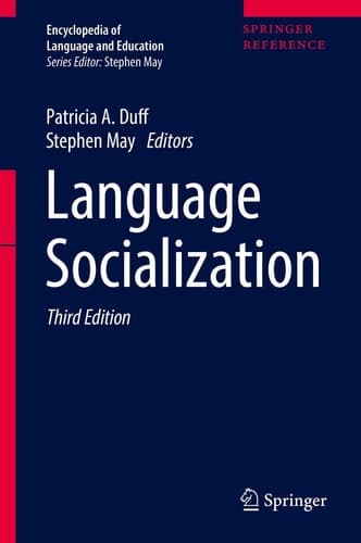 Encyclopedia of Language and Education Language Socialization