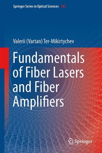 Fundamentals of Fiber Lasers and Fiber Amplifiers