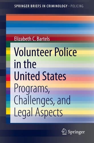 Volunteer Police in the United States Programs, Challenges, and Legal Aspects