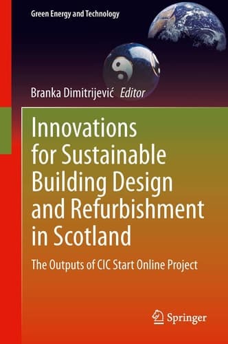 Innovations for Sustainable Building Design and Refurbishment in Scotland The Outputs of CIC Start Online Project