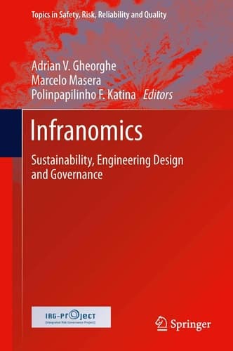 Infranomics Sustainability, Engineering Design and Governance
