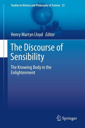 The Discourse of Sensibility The Knowing Body in the Enlightenment