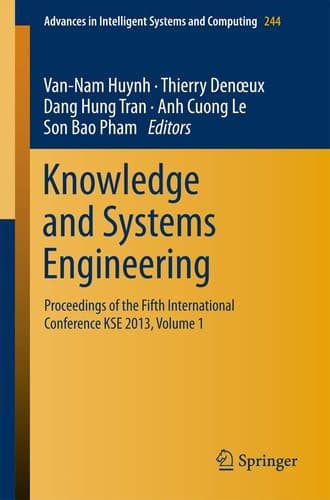 Knowledge and Systems Engineering Proceedings of the Fifth International Conference KSE 2013, Volume 1