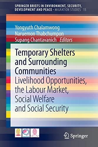 Temporary Shelters and Surrounding Communities Livelihood Opportunities, the Labour Market, Social Welfare and Social Security