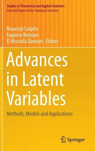 Advances in Latent Variables Methods, Models and Applications