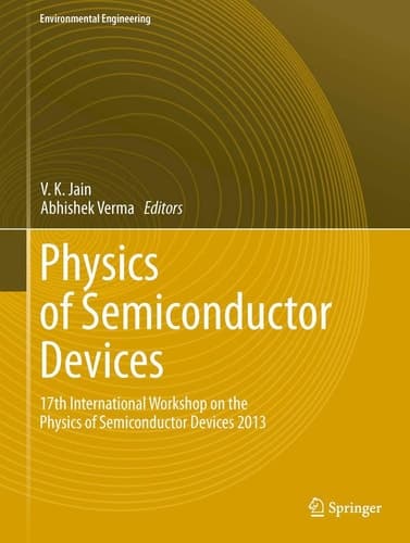 Physics of Semiconductor Devices 17th International Workshop on the Physics of Semiconductor Devices 2013