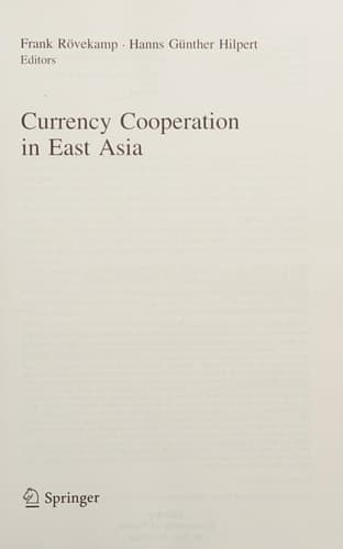 Currency Cooperation in East Asia