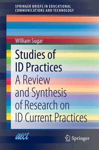 Studies of ID Practices A Review and Synthesis of Research on ID Current Practices