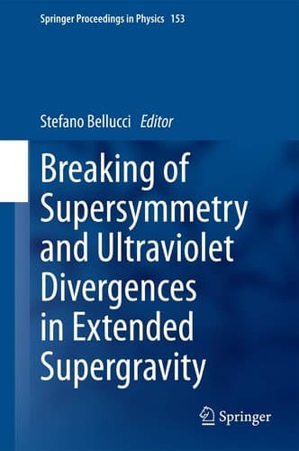 Breaking of Supersymmetry and Ultraviolet Divergences in Extended Supergravity Proceedings of the INFN-Laboratori Nazionali di Frascati School 2013
