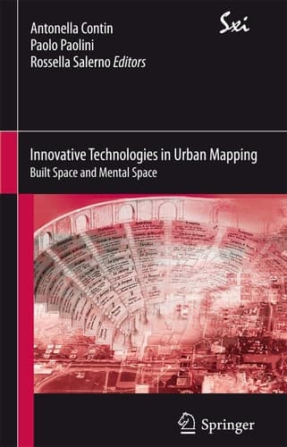 Innovative Technologies in Urban Mapping Built Space and Mental Space