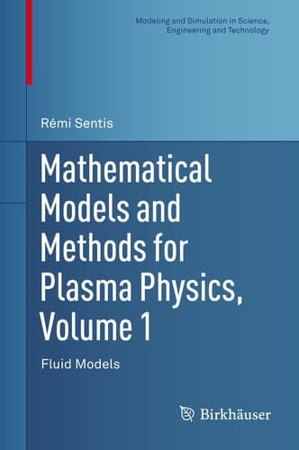 Mathematical Models and Methods for Plasma Physics, Volume 1 Fluid Models
