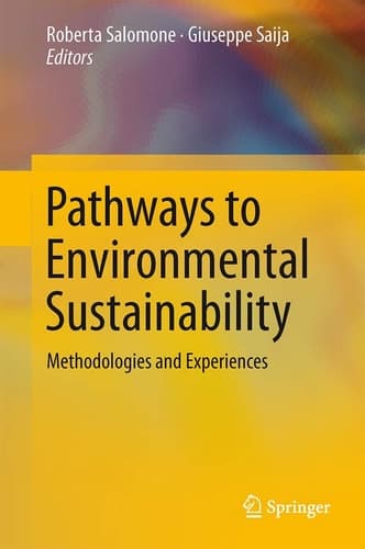 Pathways to Environmental Sustainability Methodologies and Experiences