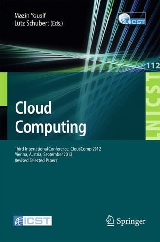 Cloud Computing Third International Conference, CloudComp 2012, Vienna, Austria, September 24-26, 2012, Revised Selected Papers