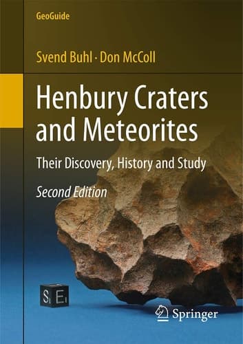 Henbury Craters and Meteorites Their Discovery, History and Study