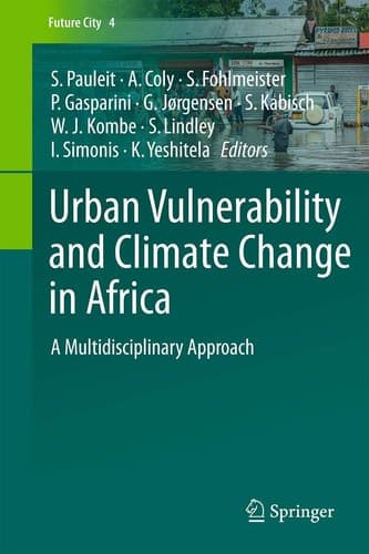 Urban Vulnerability and Climate Change in Africa A Multidisciplinary Approach