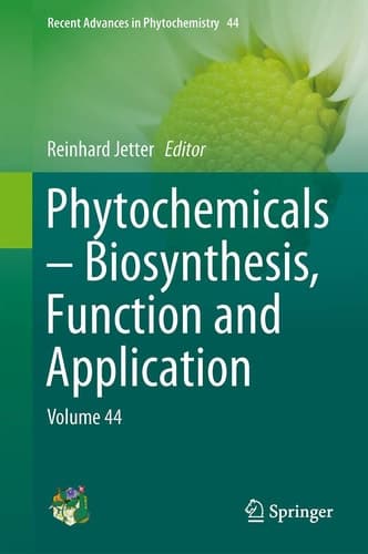 Phytochemicals – Biosynthesis, Function and Application Volume 44