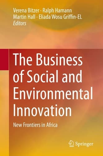 The Business of Social and Environmental Innovation New Frontiers in Africa