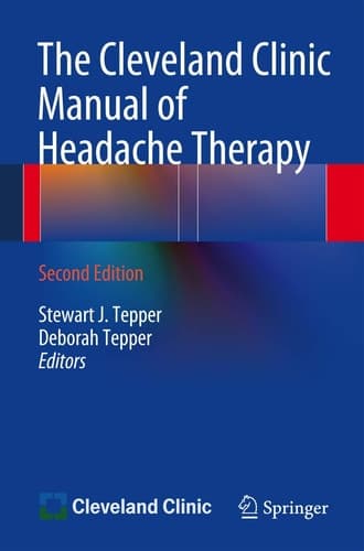 The Cleveland Clinic Manual of Headache Therapy Second Edition